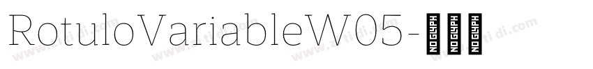 RotuloVariableW05字体转换 RotuloVariableW05字体转换