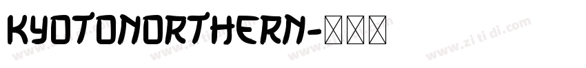 KyotoNorthern字体转换