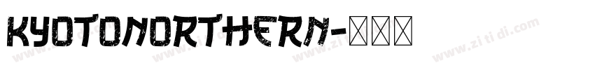 KyotoNorthern字体转换