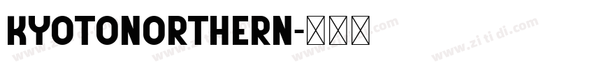 KyotoNorthern字体转换