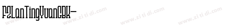 FZLanTingYuanGBK字体转换