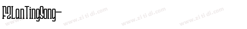 FZLanTingSong字体转换