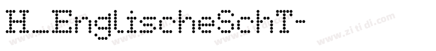 H_EnglischeSchT字体转换