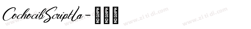 CochocibScriptLa字体转换