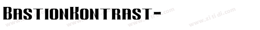 BastionKontrast字体转换