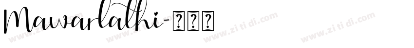 Mawarlathi字体转换