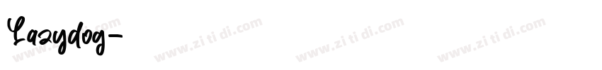 Lazydog字体转换