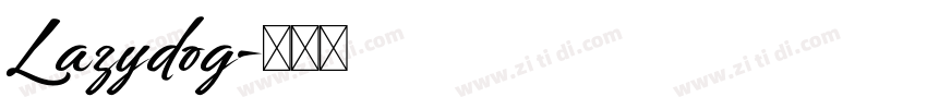 Lazydog字体转换