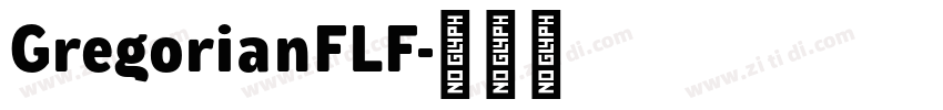 GregorianFLF字体转换