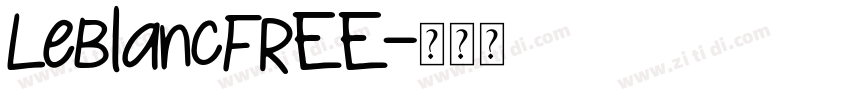 LeBlancFREE字体转换