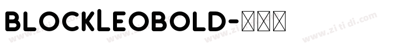 BlockLeoBold字体转换