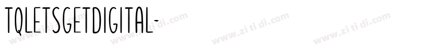 TQLetsGetDigital字体转换