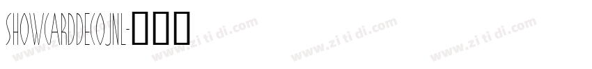 ShowCardDecoJNL字体转换 ShowCardDecoJNL字体转换