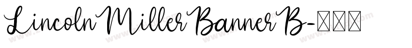 LincolnMillerBannerB字体转换