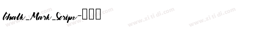 Chalk_Mark_Script字体转换