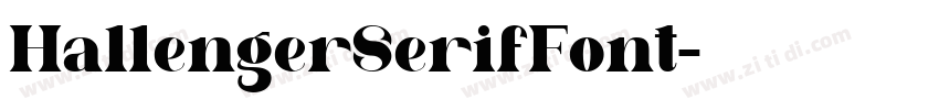 HallengerSerifFont字体转换 HallengerSerifFont字体转换