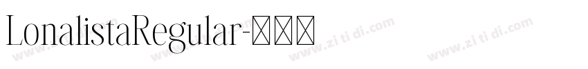 LonalistaRegular字体转换