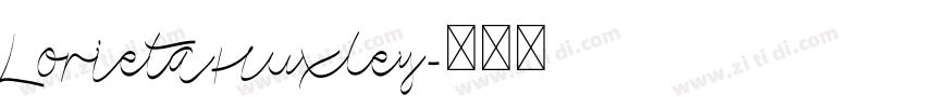 LorietaHuxley字体转换