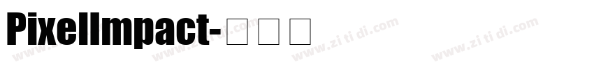 PixelImpact字体转换
