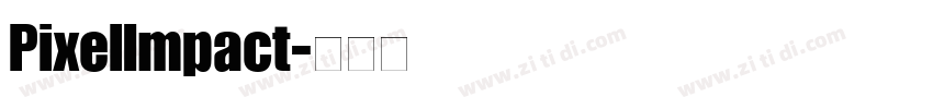 PixelImpact字体转换