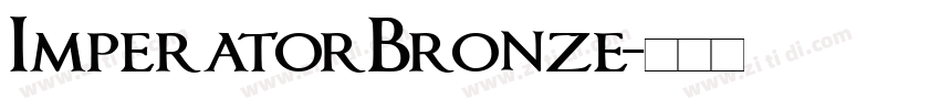 ImperatorBronze字体转换