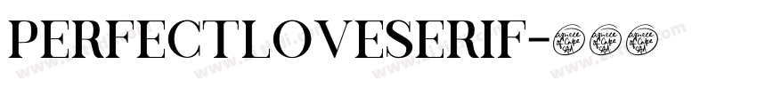 PerfectLoveSerif字体转换