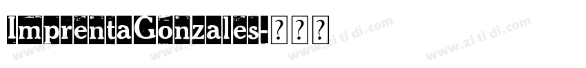 ImprentaGonzales字体转换