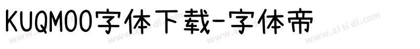 KUQMOO字体下载字体转换