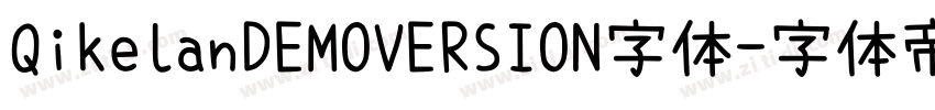 QikelanDEMOVERSION字体字体转换