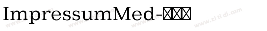 ImpressumMed字体转换