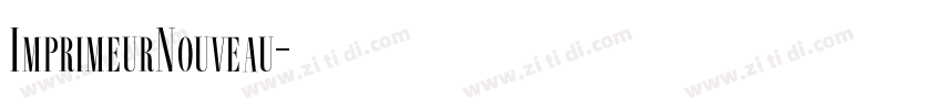 ImprimeurNouveau字体转换