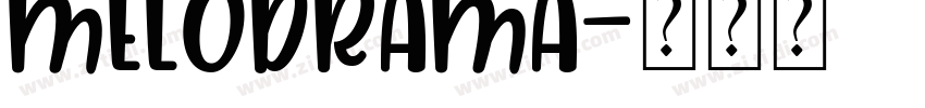 Melodrama字体转换