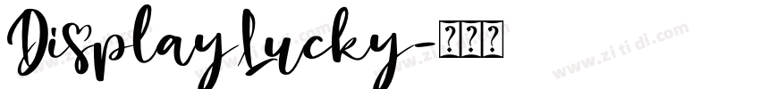 DisplayLucky字体转换