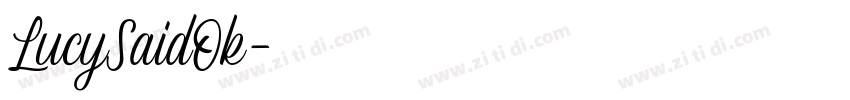 LucySaidOk字体转换