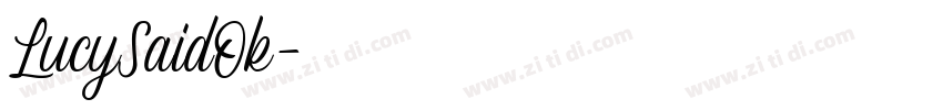 LucySaidOk字体转换