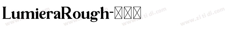 LumieraRough字体转换