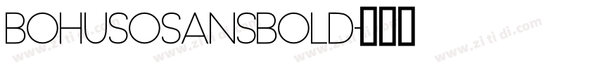 BohusOSansBold字体转换