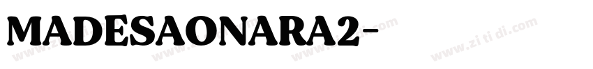 MADESAONARA2字体转换