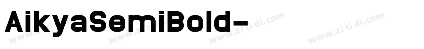 AikyaSemiBold字体转换