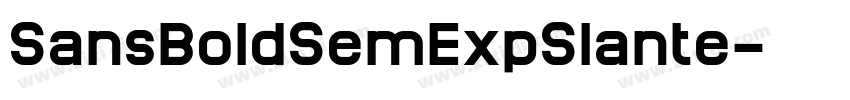 SansBoldSemExpSlante字体转换