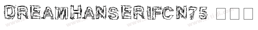 dreamhanserifcn75字体转换