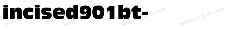 incised901bt字体转换