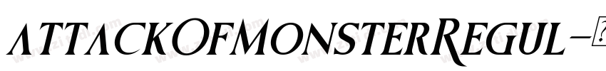 attackOfMonsterRegul字体转换