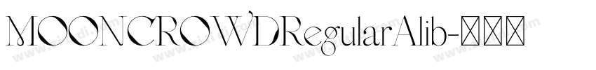 MOONCROWDRegularAlib字体转换 MOONCROWDRegularAlib字体转换