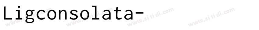 Ligconsolata字体转换