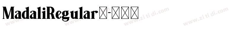 MadaliRegular◆字体转换