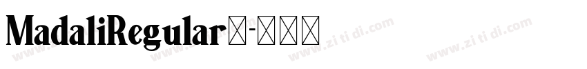 MadaliRegular◆字体转换