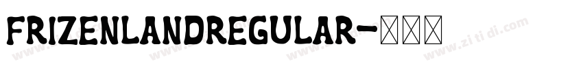 FrizenLandRegular字体转换