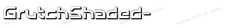 GrutchShaded字体转换