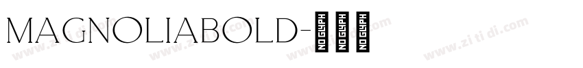 MagnoliaBold字体转换